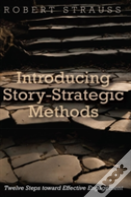 Introducing Story-Strategic Methods
