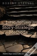 Introducing Story-Strategic Methods