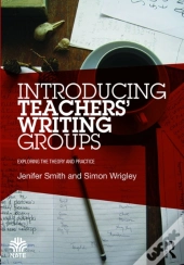 Introducing Teachers' Writing Groups