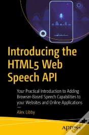 Capa do artigo Introducing The Html5 Web Speech Api