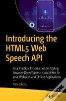 Introducing The Html5 Web Speech Api