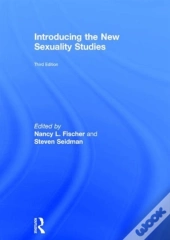 Introducing The New Sexuality Studies