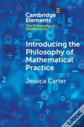 Introducing The Philosophy Of Mathematical Practice