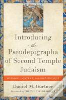 Introducing The Pseudepigrapha Of Second Temple Judaism