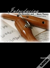 Introducing The Recorder And Music Theor