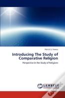 Introducing The Study Of Comparative Religion