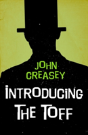 Introducing The Toff - Preview