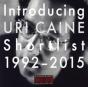 Introducing Uri Caine: Shortlist 1992-2015 - CD - Preview