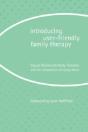 Introducing User-Friendly Family Therapy - Preview