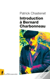 Introduction À Bernard Charbonneau