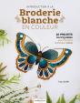 Introduction À La Broderie Blanche En Couleur - Preview