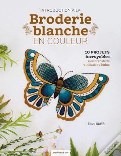 Capa do artigo Introduction À La Broderie Blanche En Couleur