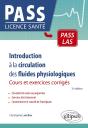 Introduction À La Circulation Des Fluides Physiologiques : Cours, Exercices Corrigés Et Qcm (3e Édition) - Preview