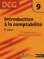Introduction À La Comptabilité ; Dcg Épreuve 9 ; Corrigés Des Applications (Édition 2009) - Preview