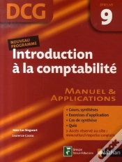 Capa do artigo Introduction À La Comptabilité ; Épreuve 9 ; Dcg ; Manuel Et Applications ; Élève (Édition 2007)