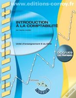 Capa do artigo Introduction À La Comptabilité ; Unité D'Enseignement 9 Du Dcg ; Corrigé ; Pochette (4e Édition)