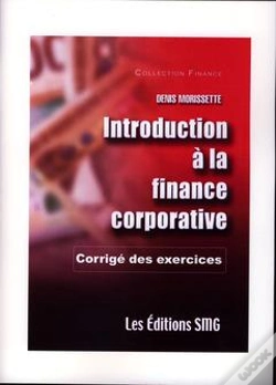 Capa do artigo Introduction A La Finance Corporative Corrige Des Exercices Coll Finance
