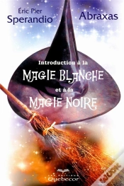 Capa do artigo Introduction A La Magie Blanche Et A La Magie Noire 2e Edition