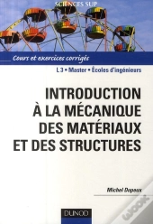 Introduction À La Mécanique Des Matériaux Et Structures; 13