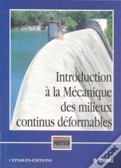 Capa do artigo Introduction A La Mecanique Des Milieux Continus Deformables : Cours Et Exercices Resolus