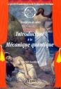 Introduction À La Mécanique Quantique - Le Grand Chambardement De La Physique Classique (Drame En Six Actes) - Preview