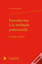 Introduction À La Méthode Postextuelle : L'Exemple Proustien