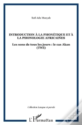 Introduction A La Phonetique Et A La Phonologie Africaines
