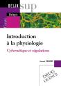 Introduction À  La Physiologie : Cybernétique Et Régulations - Preview