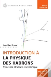 Capa do artigo Introduction À La Physique Des Hadrons : Symétries, Structure Et Dynamique