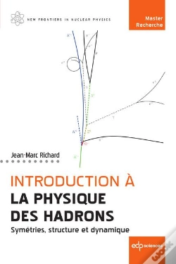 Capa do artigo Introduction À La Physique Des Hadrons : Symétries, Structure Et Dynamique