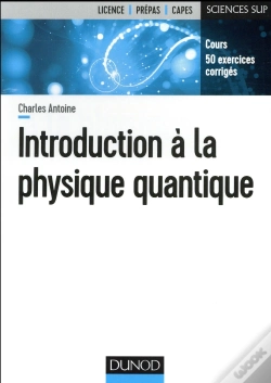 Capa do artigo Introduction A La Physique Quantique - Cours Et Exercices Corriges
