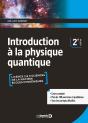 Introduction À La Physique Quantique ; Licence 2 Et 3, Sciences De La Matière, Écoles D'Ingénieurs (2e Édition) - Preview