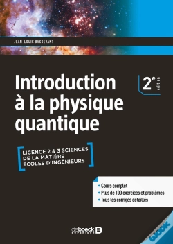 Capa do artigo Introduction À La Physique Quantique ; Licence 2 Et 3, Sciences De La Matière, Écoles D'Ingénieurs (2e Édition)