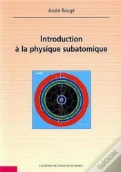 Capa do artigo Introduction A La Physique Subatomique T.1et2