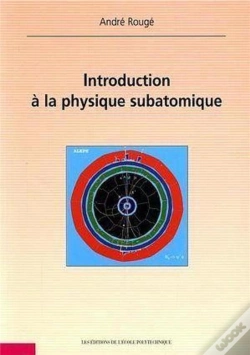 Capa do artigo Introduction A La Physique Subatomique T.1et2