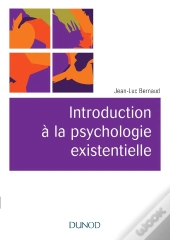 Introduction À La Psychologie Existentielle