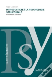Introduction À La Psychologie Structurale (3e Édition)