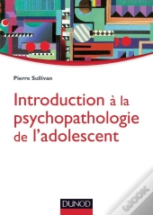 Introduction À La Psychopathologie De L'Adolescent