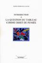 Introduction À La Question Du Tableau Comme Objet De Pensée - Preview