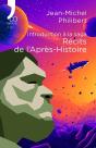 Introduction À La Saga Récits De L'Après-Histoire - Preview