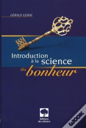 Introduction À La Science Du Bonheur