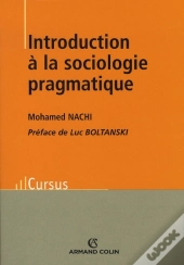 Introduction À La Sociologie Pragmatique