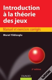 Introduction À La Théorie Des Jeux (2e Édition)