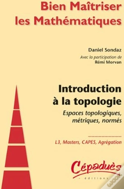 Capa do artigo Introduction À La Topologie ; Espaces Topologiques, Métriques, Normés