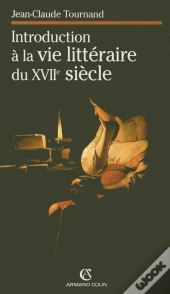 Introduction À La Vie Littéraire Du Xviie Siècle