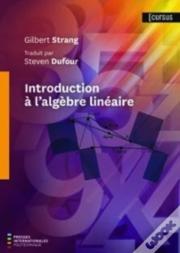 Introduction À L'Algèbre Linéaire