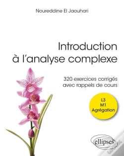 Capa do artigo Introduction À L'Analyse Complexe : 320 Exercices Corrigés Avec Rappels De Cours