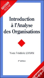 Introduction À L'Analyse Des Organisations ; 2e Édition