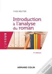 Introduction À L'Analyse Du Roman (4e Édition)