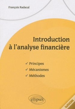 Capa do artigo Introduction À L'Analyse Financière. Principes, Mécanismes, Méthodes